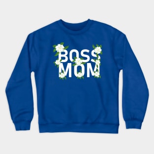 Boss Mom 2 Crewneck Sweatshirt